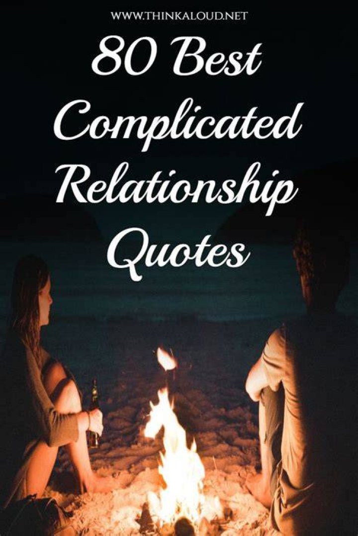 complicated relationship quotes complicated relationship quotes