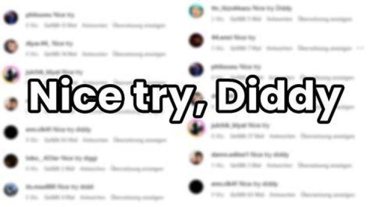 Nice Try Diddy: Meaning And Significance Explained