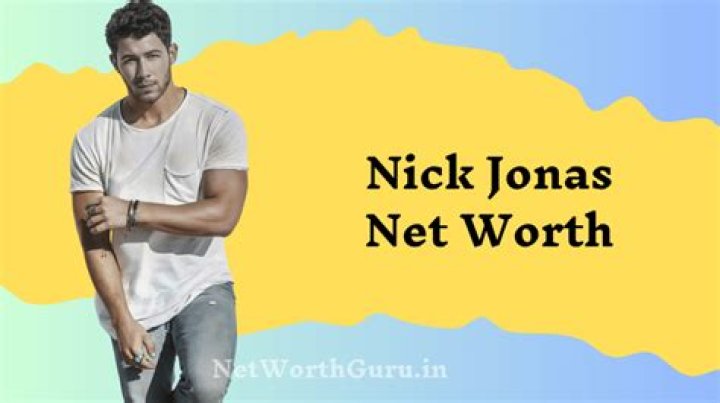 Nick Jonas Net Worth Wealth