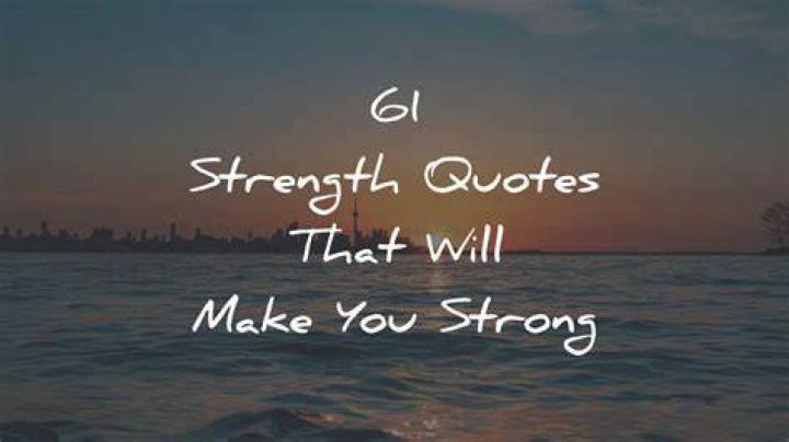 "Love will make you strong. It will make you the man that I know you want to be, and you have to remember that because I won't be here to remind you."