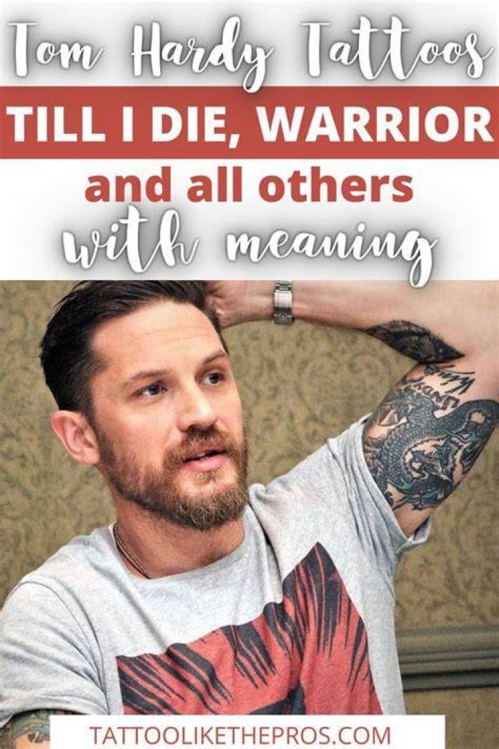 tom hardy til i die tattoo